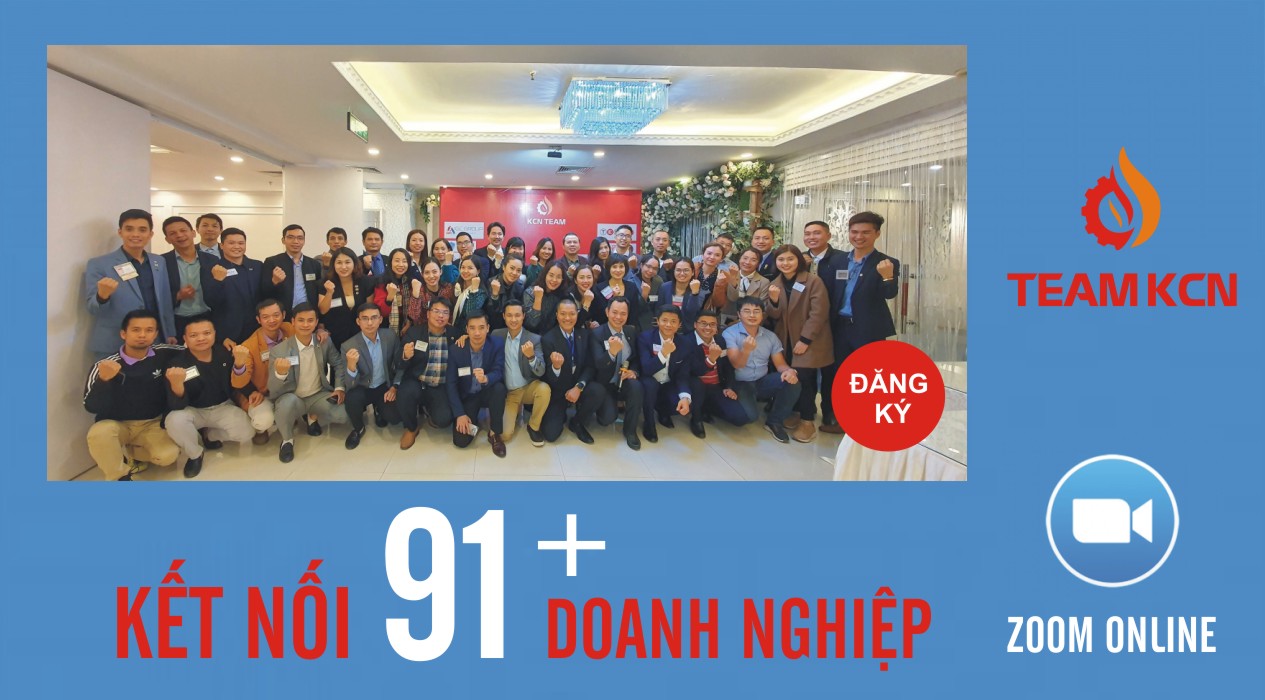 KẾT NỐI 91+ DOANH NGHIỆP KCN - ZOOM ONLINE